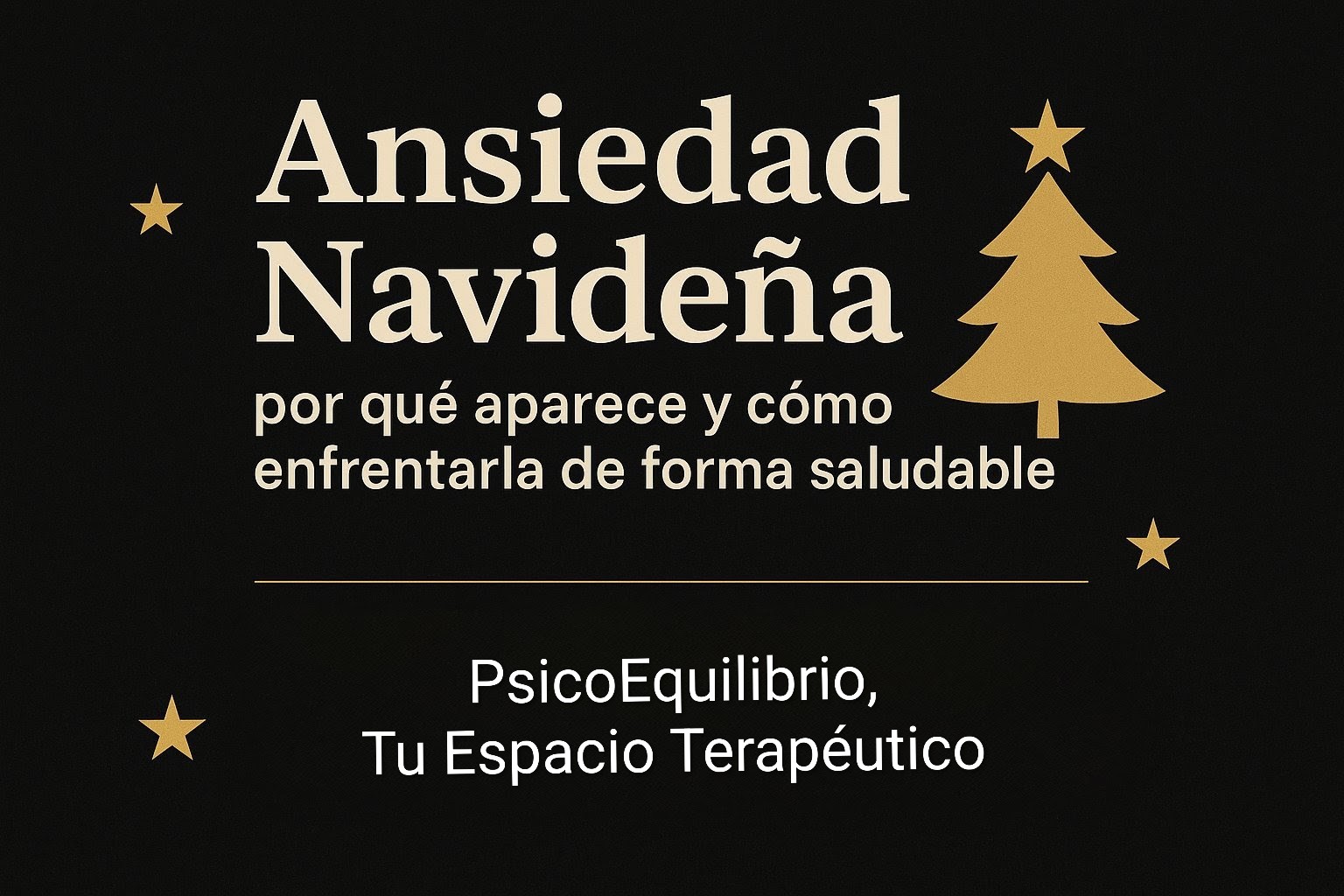 Ansiedad Navideña: por qué aparece y cómo enfrentarla de forma saludable