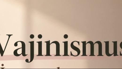 Vajinismus: İstemek Ama Yapamamak